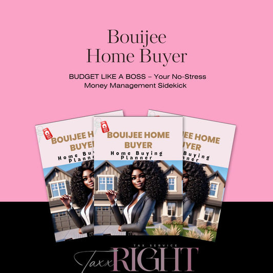 BOUIJEE HOME BUYER – The Ultimate Home Buying Glow-Up Planner